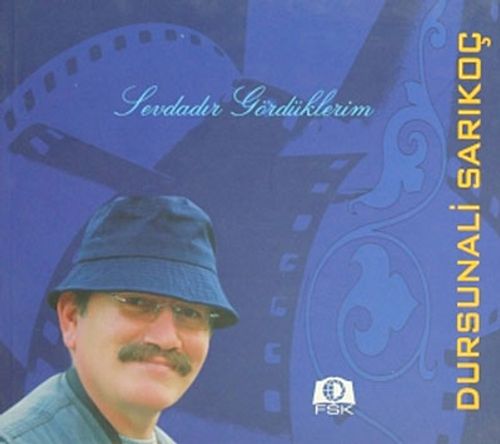 Sevdadır Gördüklerim