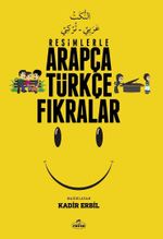 Resimlerle Arapça Türkçe Fıkralar  