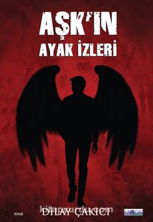 Aşkın Ayak İzleri - Dilay Çakıcı
