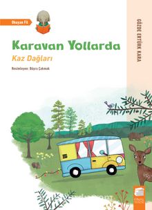 Karavan Yollarda / Kaz Dağları - H. Gözde Ertürk Kara