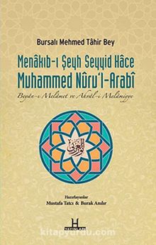 Menakıb-ı Şeyh Seyyid Hace Muhammed Nuru'l-Arabi - Bursalı Mehmed Tahir