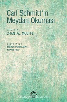 Carl Schmitt'in Meydan Okuması - Bilinmeyen Yazar
