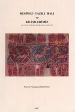 Resimli-Yazılı Halı ve Kilimlerimiz