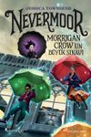 Nevermoor & Morrigan Crow'un B&uuml;y&uuml;k Sınavı