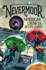 Nevermoor & Morrigan Crow'un Büyük Sınavı