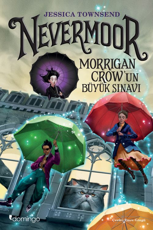 Nevermoor & Morrigan Crow'un Büyük Sınavı