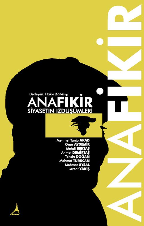 Anafikir Siyasetin İzdüşümleri