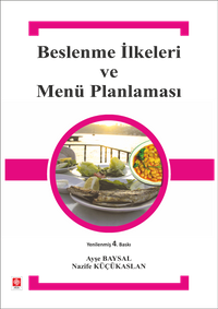 Beslenme İlkeleri ve Menü Planlaması