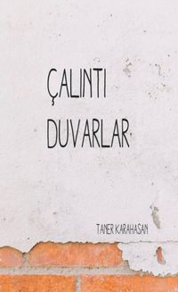 Çalıntı Duvarlar