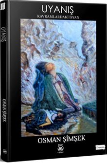 Uyanış & Kavramlardaki İsyan