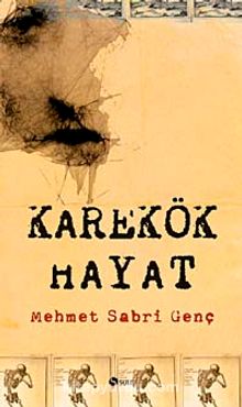 Karekök Hayat - Mehmet Sabri Genç