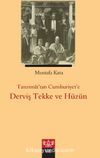 Tanzimat’tan Cumhuriyet’e Derviş, Tekke ve Hüzün