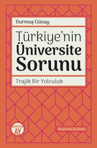 Türkiye'nin Üniversite Sorunu & Trajik Bir Yolculuk