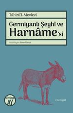 Germiyanlı Şeyhi ve Harname'si