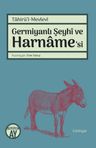 Germiyanlı Şeyhi ve Harname'si