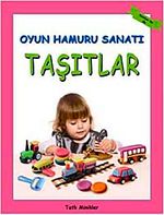 Oyun Hamuru Sanatı - Taşıtlar