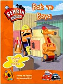 Şehrin Bıdıkları -  Bak ve Boya