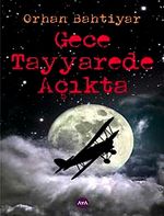 Gece Tayyarede Açıkta