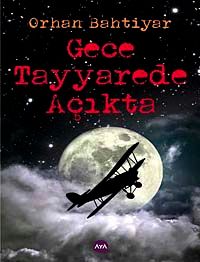 Gece Tayyarede Açıkta