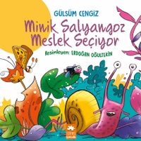 Minik Salyangoz Meslek Seçiyor