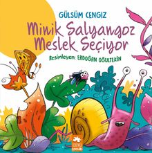 Minik Salyangoz Meslek Seçiyor