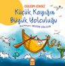 Küçük Kayığın Büyük Yolculuğu