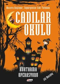 Cadılar Okulu Kurtarma Operasyonu