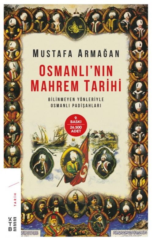Osmanlı'nın Mahrem Tarihi & Bilinmeyen Yönleriyle Osmanlı Padişahları