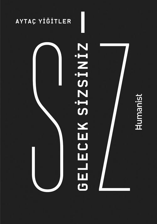 Gelecek SİZsiniz