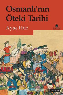 Osmanlı’nın Öteki Tarihi - Ayşe Hür