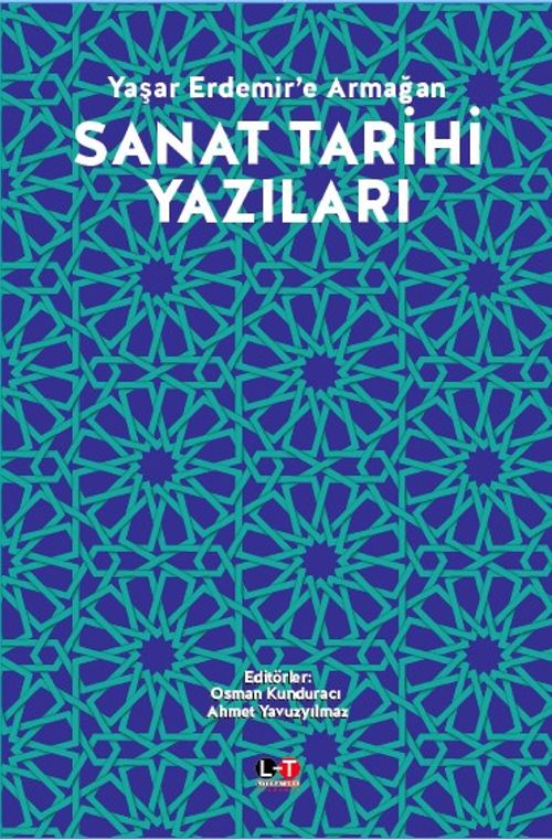 Sanat Tarihi Yazıları & Yaşar Erdemir'e Armağan