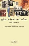 G&uuml;zel G&uuml;nlerimiz Oldu