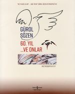 60. Yıl …Ve Onlar - Retrospektif / Retrospective