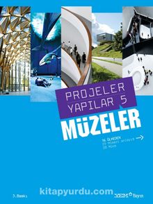 Müzeler / Projeler Yapılar 5 - Bilinmeyen Yazar