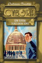 Cyboria 2 Son Durak :Dünyanın Sonu