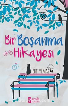 Bir Boşanma Hikayesi - Elif Yılmaz