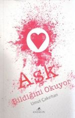 Aşk Bildiğini Okuyor