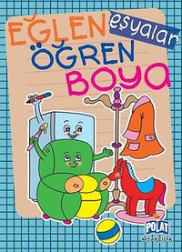 Eşyalar / Eğlen Öğren Boya