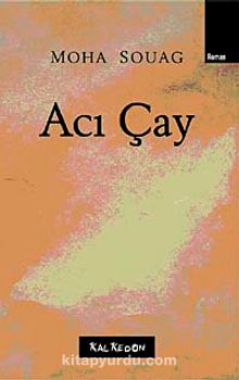 Acı Çay - Moha Souag