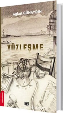 Yüzleşme - Aykut Günaydın