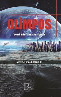 Olimpos & Yeni Bir Yaşam Tarzı