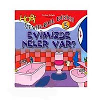 Evimizde Neler Var ? / Çevir Bul Dizisi