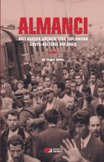 Almancı & Batı Avrupa Göçmen Türk Toplumuna Sosyo-Kültürel Bir Bakış