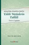 Anlatma Esasına Bağlı Edebi Metinlerin Tahlili & Teori ve Uygulama