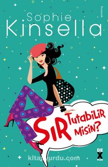 Sır Tutabilir Misin? - Sophie Kinsella