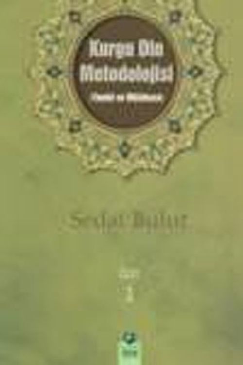 Kurgu Din Metodolojisi (Tenkit ve Mülahaza) 1. Cilt