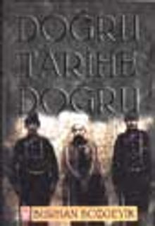 Doğru Tarihe Doğru