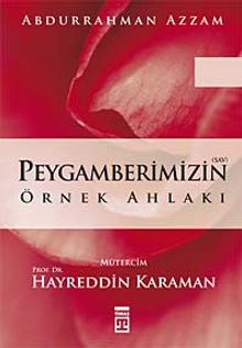 Peygamberimizin Örnek Ahlakı