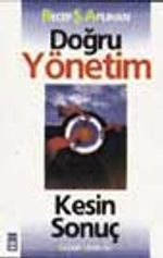Doğru Yöntem Kesin Sonuç