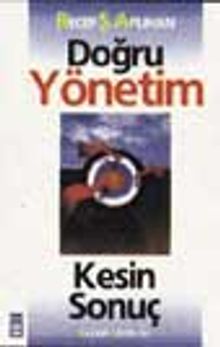 Doğru Yöntem Kesin Sonuç